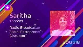 Small Tech, Big Impact&ndash; the power of Community - Saritha Thomas | DesignUp Conference 2018