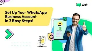 Set Up a WhatsApp Business Account in 3 Easy Steps | Wati