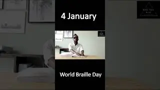 4 January - World Braille Day