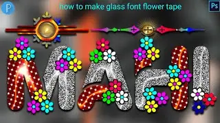 Glass font editing New flower style glass font editing in Pixellab PS CC