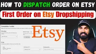 How to Dispatch Order on Etsy | Etsy Order Processing From Pakistan | Etsy Account in Pakistan