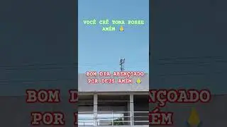 EU CREIO EU RECEBO EU TOMO POSSE AM&Eacute;M O SENHOR &Eacute; O MEU REF&Uacute;GIO E FORTALEZA AM&Eacute;M 🙏🙌❤️