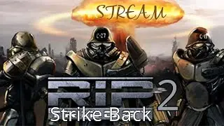 RIP 2 - Strike Back. Назад к ностальгии!