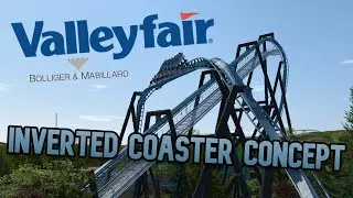 VALLEYFAIR B&M Inverted Roller Coaster CONCEPT
