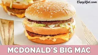 How to Make McDonald's Big Mac