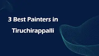 3 Best Painters in Tiruchirappalli, Tamil Nadu 2025 | Painters