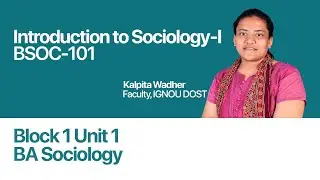 Unit 1 (Block 1) | Introduction to Sociology-I | BSOC 101 | BASOH | India's No.1 IGNOU Coaching App