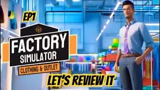 Factory Simulator: Clothes & Outlet Ps5, Let's Review IT. EP1