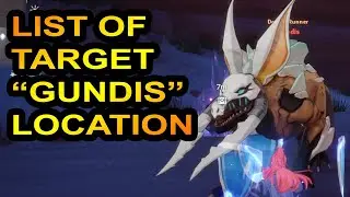 DESERT RUNNER GUNDIS Location List of Targets Vera Tower of Fantasy