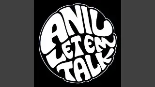 LET EM TALK