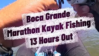 Boca Grande Marathon Kayak Fishing 13 Hours Out