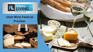 Utah Wine Festival 2025: Digby&rsquo;s Market Showcases Local Flavors in Southern Utah
