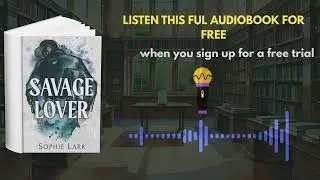 Savage Lover Audiobook | Dark Romance by Sophie Lark