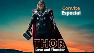 Convite Animado THOR LOVE AND THUNDER MODELO PRONTO