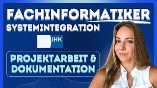 👩🏽&zwj;💻👩🏽&zwj;💻 IHK FACHINFORMATIKER Systemintegration: Projektarbeit & Dokumentation