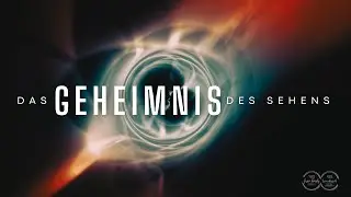 Das Geheimnis des Sehens 1 – Jeder kann mit dem inneren Auge sehen (20.7.2025)