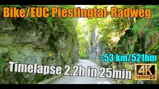 Bike/EUC Piestingtal-Radweg | Timelapse | 4K
