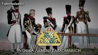 Kingdom of Sweden Military March - 