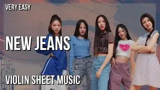 SUPER EASY Violin Sheet Music: How to play New Jeans  by NewJeans