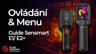 Z&aacute;kladn&iacute; ovl&aacute;d&aacute;n&iacute; a orientace v menu Guide Sensmart E1 - E2+