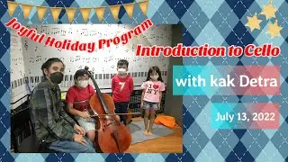 Introduction to Cello with Kak Detra on Joyful Holiday Program 2022