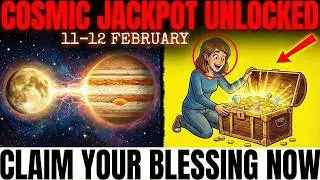 Venus-Jupiter Alignment Unlocks Your BIGGEST Blessing Yet - 3 Signs Hit the Cosmic Jackpot (Feb 11)