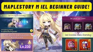 Maplestory M - Beginner Guide สร้าง IEL มาต้องทำอะไรเวล 230! IMAGINE Patch!