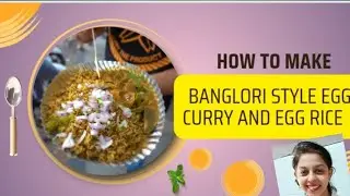 how to prepare BANGLORi style egg curry and egg rice #worldrecipes #recipevideo #worldcuisine