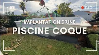 IMPLANTATION D'UNE PISCINE COQUE POLYESTER