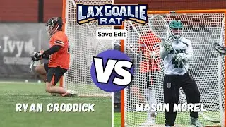 GOALS AND SAVES! Ryan Croddick (Princeton) vs. Mason Morel (Dartmouth) - Lacrosse Goalie Save Edit