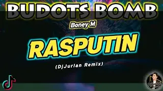 Rasputin (Budots Bomb Remix) [DjJurlan Remix]