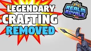 NO MORE LEGENDARY WEAPON FORGING! Realm Royale Early Access 3 Patch