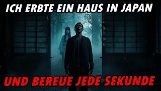 Ich erbte ein Haus in Japan und bereue jede Sekunde #gruselhörbuch #creepypasta ｜