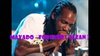 Mavado - Forever ( Clean )
