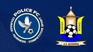 POLICE FC VS AS MUHANGA