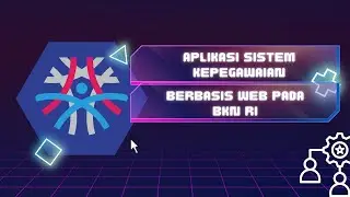 Aplikasi Sistem Kepegawaian untuk Mengelola Data Administrasi Pegawai Berbasis Web Pada BKN RI