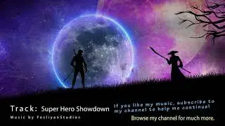 Epic Intense Suspenseful Action Music - Super Hero - Dramatic Instrumental Background Fight score