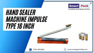 Hand Sealer Impulse Type 16 Inch | Hand Sealer CONTACT- +91 9109108483