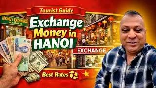 The Best Places to Exchange Money in Hanoi (And How NOT To!)