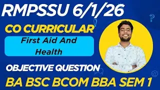 First Aid And Health Co-Curricular Paper MCQ 2026 | RMPSSU Exam Preparation