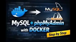 Docker MySQL & phpMyAdmin Setup | Step-by-Step Guide for Beginners