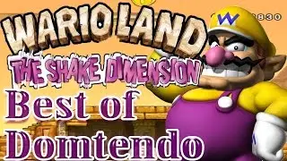 Best of Domtendo ☆ Wario Land The Shake Dimension