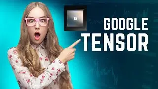 Google Tensor Benefits