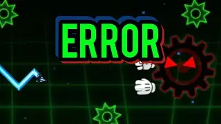ERROR Geometry Dash 88327562