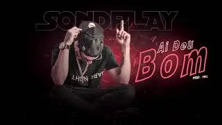 Chacall Sondplay - Ai deu bom  (Prod. MH2)