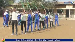 Coupe du Togo 2025 : la rel&egrave;ve du tir &agrave; l'arc togolais s'affirme