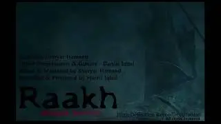 Sheryar Hameed | Raakh (Official Audio) | High Definition Studios | Pakistani Alternative Rock Band