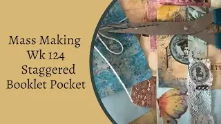 Mass Making - Staggered Booklet Pockets for Junk Journal - Tina&rsquo;s Weekly Workshop 124