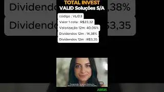 VALID SOLU&Ccedil;&Otilde;ES S/A : 40,06% de valoriza&ccedil;&atilde;o no ultimo ano  #investimentos #dividendos #trader #b3