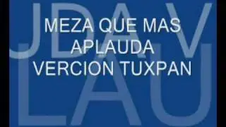 meza que mas aplauda tuxpan